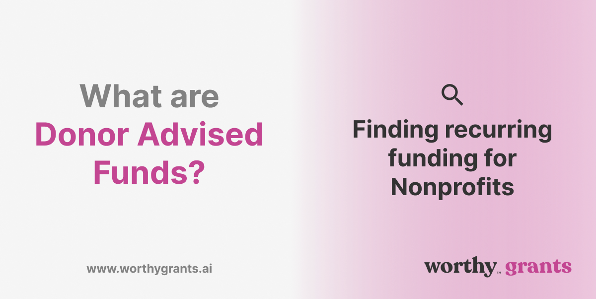 Donor-Advised Funds (DAFs): Finding Recurring Funding for Nonprofits